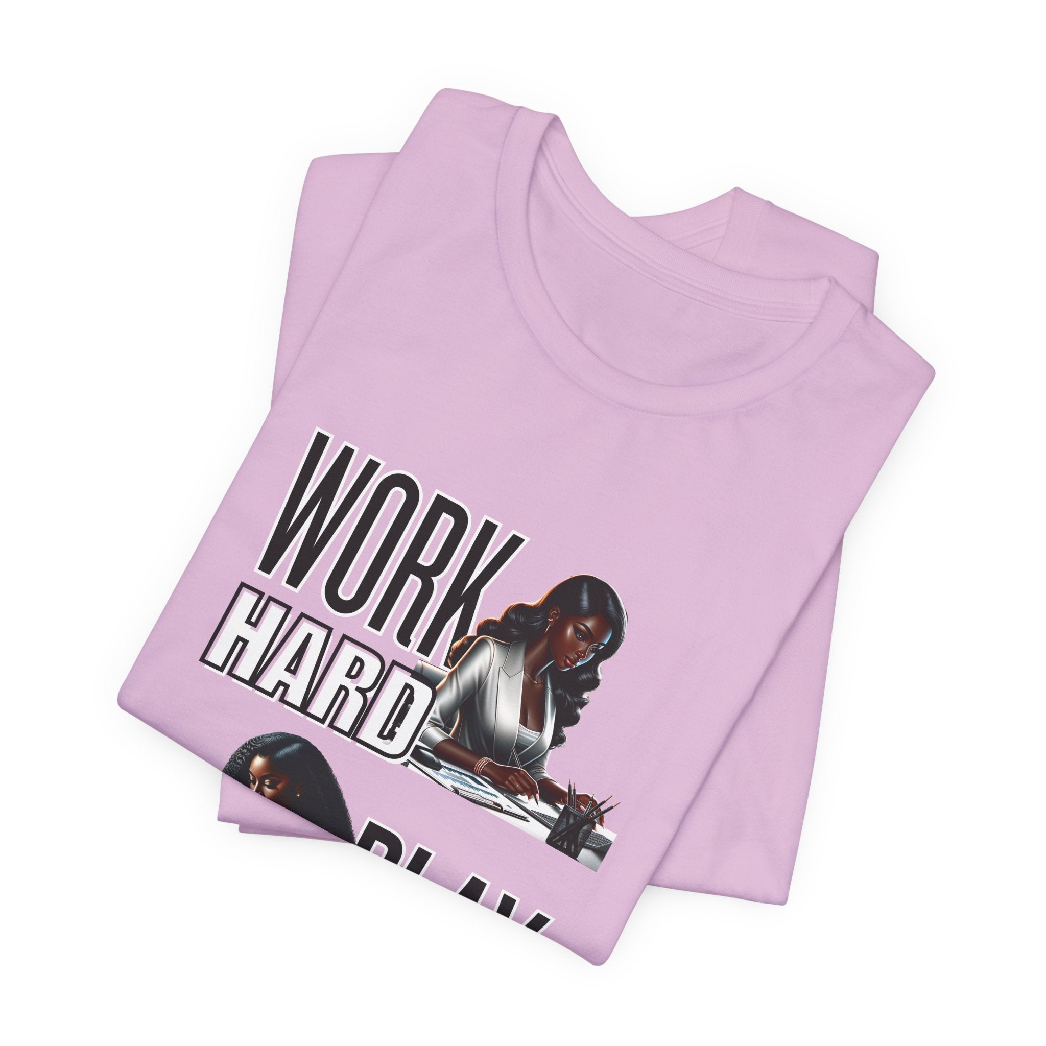 Work Hard Play Harder Short Sleeve Tee